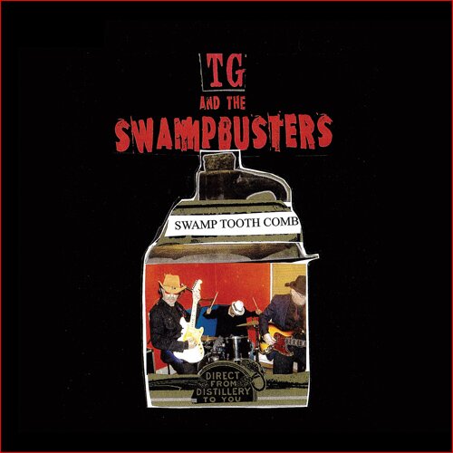 TG and the Swampbusters Album Swamp Tooth Comb